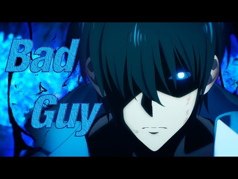 Solo Leveling [AMV] - Bad Guy