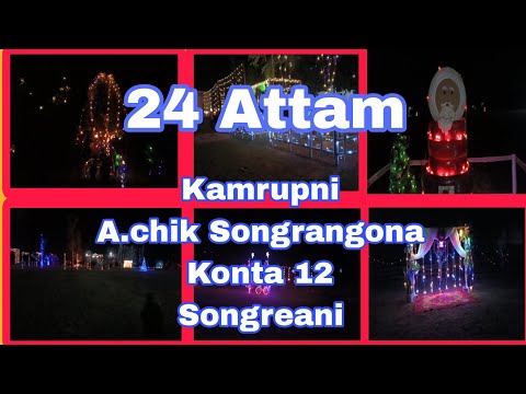 Kamrupni Christmas na Decorations tarianirang ll Tour 12 hour 24 December