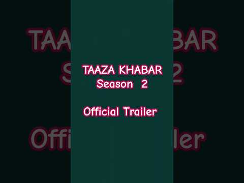 Taaza Khabar|Season-2| Official Trailer| HotStar Specials| 🔥