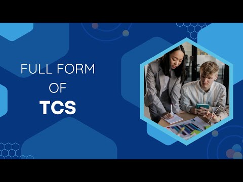 Full Form of TCS| What is TCS Full Form | TCS Abbreviation