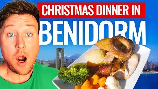 I went for CHRISTMAS DINNER in BENIDORM!