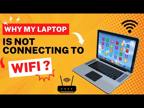 Why My Laptop is Not Connecting to WiFi? Fix This