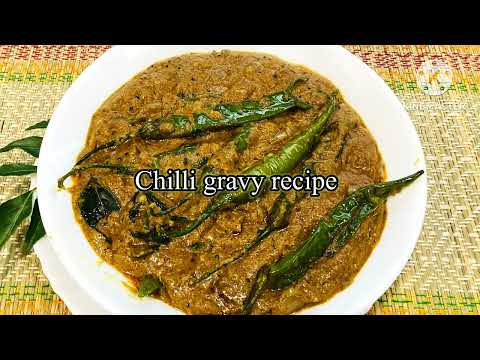 Chilli gravy/ Green chilli curry | mirchi sabji | side dish for chapathi and rice