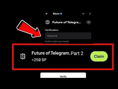 Future Of Telegram. Part 2 | Blum Video Code | Future Of Telegram. Part 2 Blum Verification Keyword