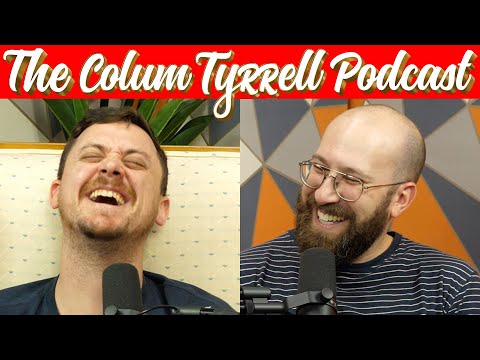 Louis Katz | The Colum Tyrrell Podcast | Ep.  106