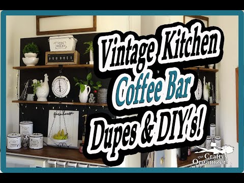 Vintage  Kitchen Coffee Bar Dupes and DIY's