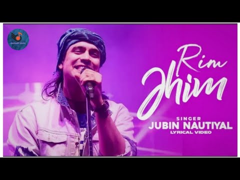 Rim Jhim (LYRICS) - Jubin Nautiyal | Ami Mishra | Parth S, Diksha S | Kunaal V | Ashish P