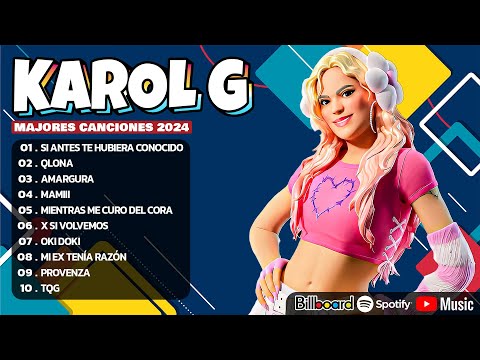 Karol G Mix Éxitos 2024 - Lo Más Popular de Karol G 2024 - Mejores Canciones de Karol G