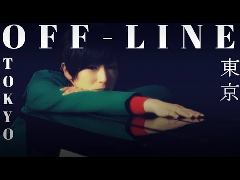 TOKYO = OFF-LINE |||Sheena RIngo [椎名林檎] ||| 歌詞 LYRICS