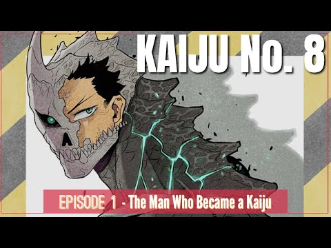 The Man Who Became A Kaiju | Kaiju No. 8 Episode 1 Manga Voiceover Dub