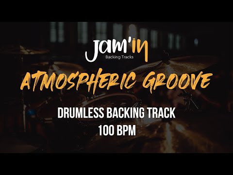 Atmospheric Groove Drumless Backing Track 100 BPM