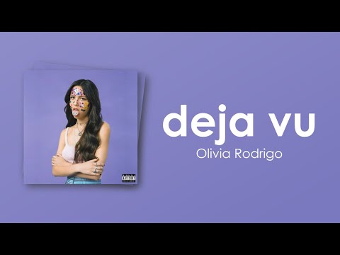 Olivia Rodrigo - deja vu (Lyric Video)