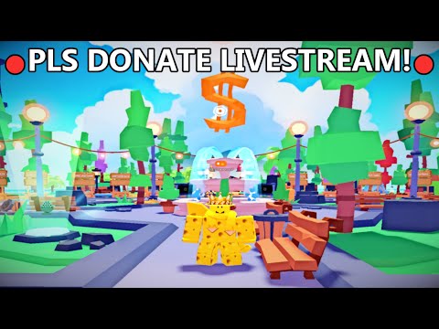 🔴Pls Donate Livestream!🔴Raising robux in Pls Donate! (Might donate too!)