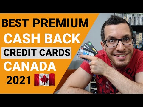 BEST Cash Back Credit Cards in CANADA 2021 with Annual Fees | Credit Card Guide Chapter 6