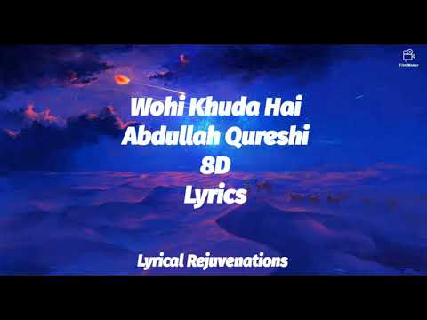 【﻿Ａｂｄｕｌｌａｈ　Ｑｕｒｅｓｈｉ　－　Ｗｏｈｉ　Ｋｈｕｄａ　Ｈａｉ　֍　８Ｄ　֍　 عبداللہ　قریشی　－　وہی　خدا　ہے】