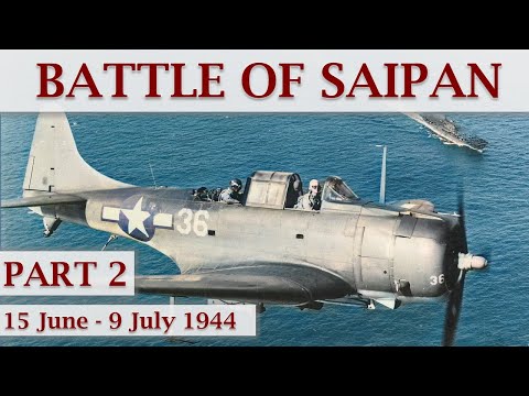 Battle of Saipan 1944 / Part 2 – The Great Marianas Turkey Shoot