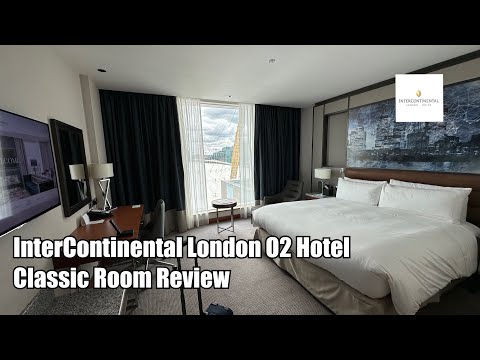 InterContinental London O2 Hotel Classic Room Review