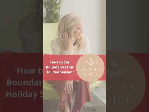 How to Set Boundaries this Holiday Season