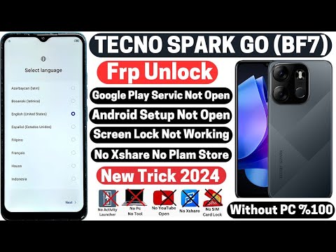 Tecno Spark Go (BF7) Frp Bypass Without PC No Xshare ❌ No Plam Store ❌ Android 12/13 New update 2024