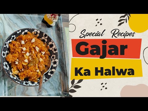 Gajar Ka Halwa Recipe। गाजर का हलवा बनाने का तरीका। WINTER SPECIAL.