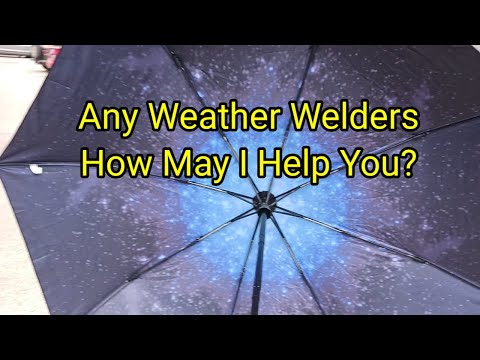 (1497) Any Weather Welders ⛈️