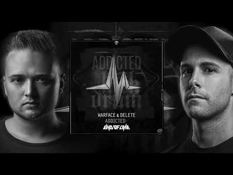 Warface & Delete - Addicted