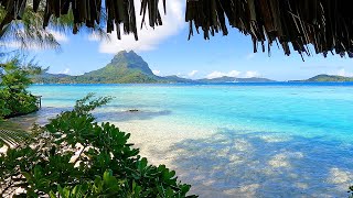 Beach View: 3 Hours of Bora Bora Ambience & Soft Ocean Sounds