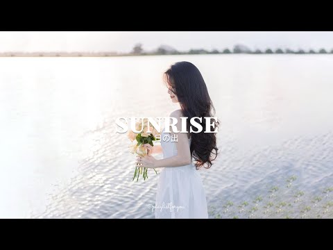 [ Playlist ] 日の出を眺めて音楽を楽しみましょう |  Sunrise | 洋楽 Playlist