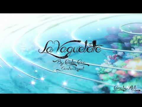 La Vaguelette - Genshin Impact, Cecilia Cara (Cover by Alek)