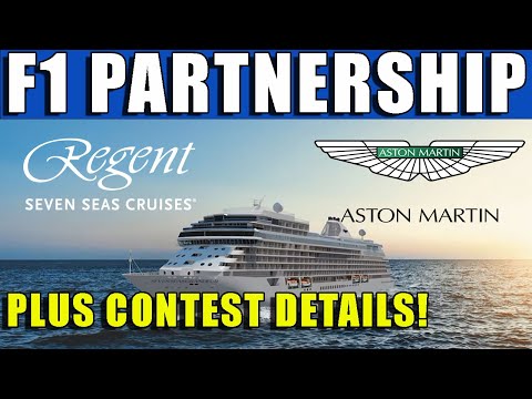 Aston Martin F1 & Regent Seven Seas Cruises Partnership & Contest Details!