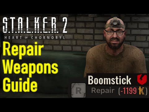 Stalkers 2 how to repair weapons