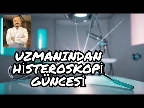 Histeroskopi Ameliyatı: Bilmediğiniz 5 Sır