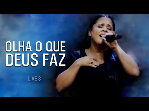 Cassiane | Olha o Que Deus Faz (Ao Vivo) #Live3