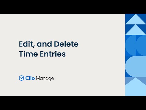 How to Edit and Delete Time Entries in Clio Manage