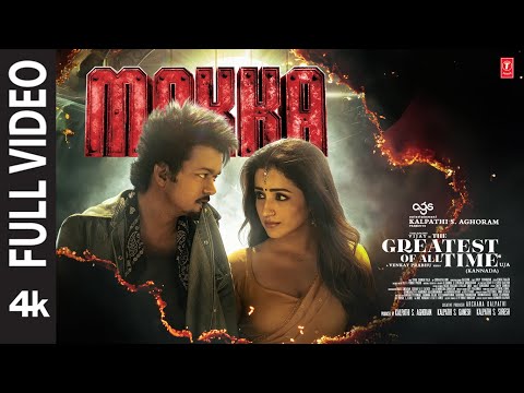 Full Video: Makka | The Greatest Of All Time | Thalapathy Vijay | Venkat Prabhu |Yuvan Shankar Raja