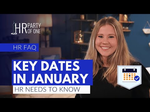 What Key Dates in January 2025 Does HR Need to Know?