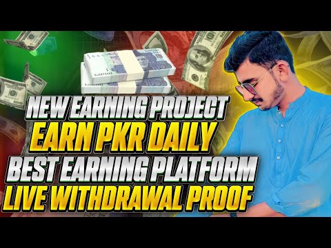 🔥BEST EARNING PLATFORM 🔥EARN DAILY INCOME IN PKR 💥