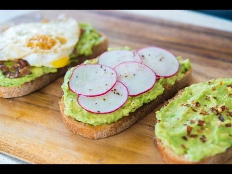 WHAT I EAT NEARLY EVERY DAY FOR BREAKFAST: AVOCADO TOAST 3 WAYS