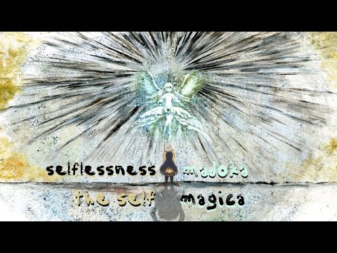 Selflessness and the Self in Madoka Magica