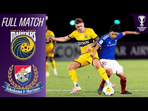 Central Coast Mariners vs. Yokohama F. Marinos | Full Match | AFC Champions League™ Elite