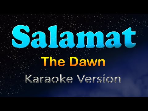 SALAMAT - The Dawn (Karaoke Version)