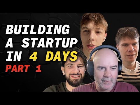 Building a Startup in 4 Days (Part 1)