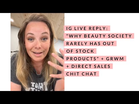 IG Live Replay: GRWM + Why Beauty Society Rarely Has Out of Stock Products / Direct Sales  Real Talk