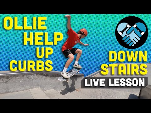 Pro Tips to Improve Ollies Up Curbs & Down Stairs, Live skateboarding lesson