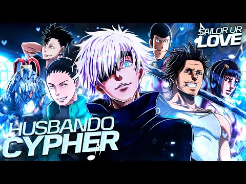 HUSBANDO CYPHER - SailorUrLove Ft. FrivolousShara, Knight of Breath, ChiChi, and More