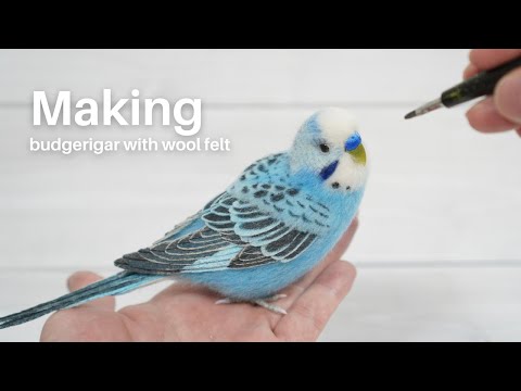 羊毛フェルトでセキセイインコを作ってみました。/ Make a budgerigar with wool felt.