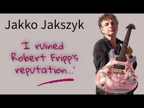 Jakko Jakszyk: Ruining Fripp's Reputation | Michael Jackson Concerns | The Trickiest Crimson Song