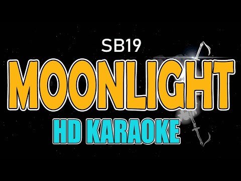 SB19 - MOONLIGHT | HD KARAOKE | INSTRUMENTALS with LYRICS