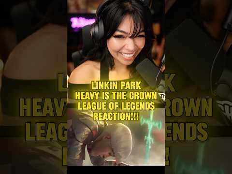 Linkin Park Heavy Is The Crown LEAGUE OF LEGENDS REACTION #linkinpark #heavyisthecrown