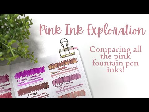 PINK INK EXPLORATION // How many do I have? Are they brown, purple or pink? #fountainpenink